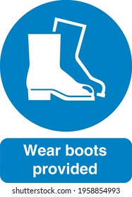 Blue sign board wear boots provided