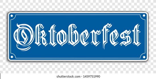 Blue sign with the german text Oktoberfest, translate Octoberfest.  Eps 10 vector file.