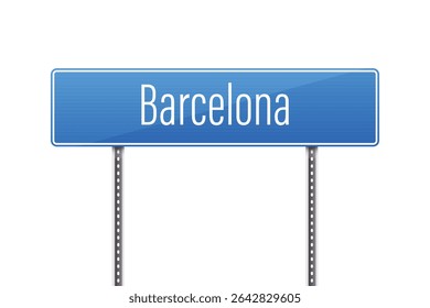 A blue sign indicating the direction to the city of Barcelona on a white background. The sign is supported by two gray metal poles with a dotted pattern.