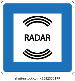 Blue sign indicating speed monitoring with radar detection.