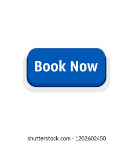 blue simple book now button. flat cartoon modern ui logotype graphic art minimal design element isolated on white. concept of easy electronic reserve by laptop or mobile phone and pre-order motel