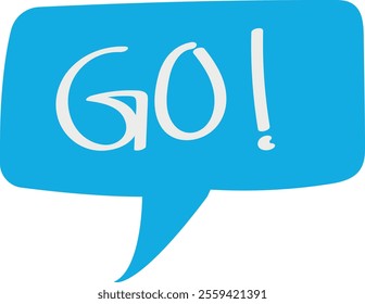 Blue Speech Bubble with Handwritten "GO!" Exclamation