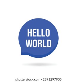 blue speech bubble with hello world. simple flat cartoon style trend modern minimal logotype graphic design element isolated on white