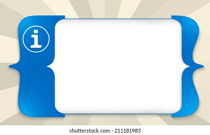 blue square brackets for entering any text with info symbol