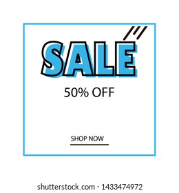 Blue stroke frame with 50% discount. Sale banner template design. Big sale special offer. Special offer vector illustration can be use banner, poster, flyer, brochure, sticker.