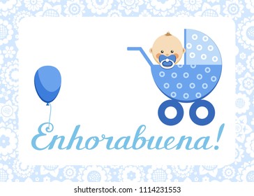 In the blue stroller sits a baby. The inscription in Spanish " Congratulations!"Color, flat picture. 