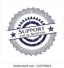 Blue Support Local Business distressed rubber grunge seal