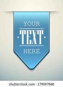 Blue tag with a placeholder for your text. Your text here. EPS10 vector image.