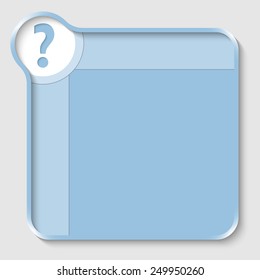 blue text box for entering text and question mark