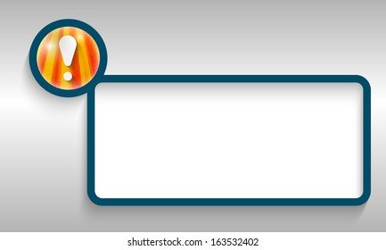 blue text frame with exclamation mark