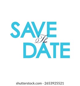 Blue theme of  save the date lettering calligraphy isolated in transparent background. png. banner For web, ads, flyer, poster and business event....