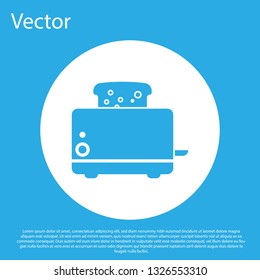 Blue Toaster with toasts icon isolated on blue background. White circle button. Flat design. Vector Illustration