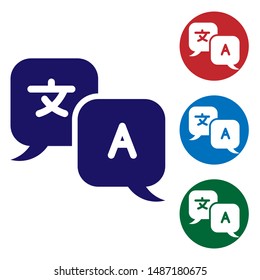Blue Translator icon isolated on white background. Foreign language conversation icons in chat speech bubble. Translating concept. Set color icons in circle buttons. Vector Illustration