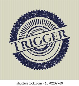 Blue Trigger distressed grunge style stamp
