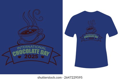 A blue t-shirt design featuring a cup of hot chocolate and the words International Chocolate Day 2025.