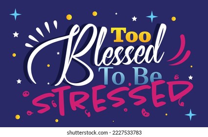 Blue Typography Motivation Blessed Quotes
