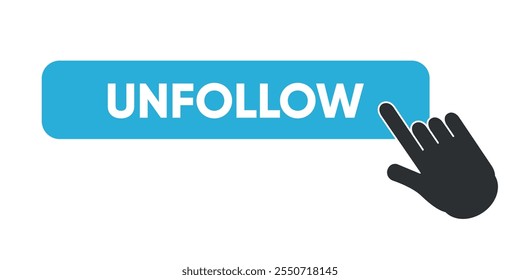 Blue unfollow button with a black hand cursor icon clicking. Flat vector illustration on a white background.