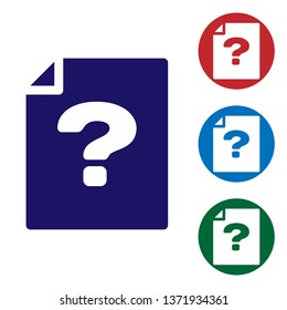 Blue Unknown document icon isolated on white background. File with Question mark. Hold report, service and global search sign. Set color icon in circle buttons. Vector Illustration