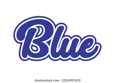 Azul. Grabación manuscrita de vectores. Plantilla para tarjeta, afiche, banner, imprimir para camiseta.