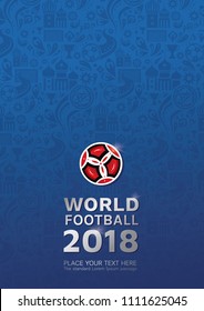 Blue vector illustration pattern background with text representing world football 2018 competition