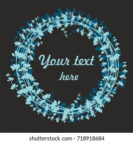Blue vector wreath with space for your lettering on a dark background. Vector illustration.