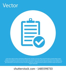 Blue Verification of delivery list clipboard and pen icon isolated on blue background. White circle button. Vector Illustration