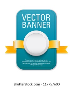 Blue vertical vector banner with golden yellow ribbon and white plastic button