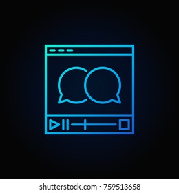 Blue video player with speech bubbles icon. Vector online video courses concept outline sign or logo element on dark background