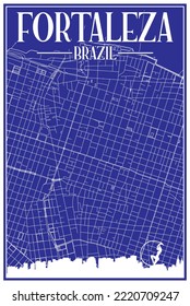 Blue vintage hand-drawn printout streets network map of the downtown FORTALEZA, BRAZIL with highlighted city skyline and lettering