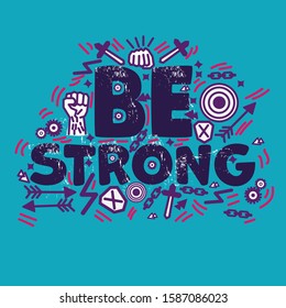 Blue and violet motivation poster with quote "Be strong". Fists, arrows and targets, swords and shields.