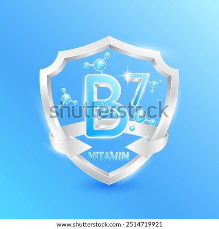 Blue vitamin B7 in silver shield with atom molecules surrounded by arrows. Nutrients necessary for building immunity and protect the body stay healthy. For nutrition products food. 3D Vector.