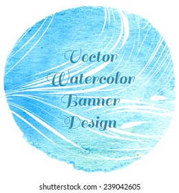 Blue watercolor circle lined with white strokes, banner backdrop design. Vector illustration.