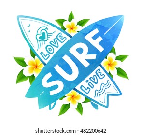 Blue watercolor colors vector crossing surfing boards with hand drawn sign Love, Live, SURF on bali flowers background