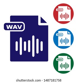 Blue WAV file document. Download wav button icon isolated on white background. WAV waveform audio file format for digital audio riff files. Set color icons in circle buttons. Vector Illustration