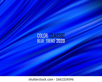 Blue wavy background. Blue waves. Liquid flow of waves. Blue color classic trend 2020.