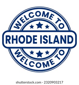 Blue Welcome To Rhode Island Sign, Stamp, Sticker with Stars vector illustration