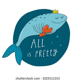 Blue whale in crown with a heart smile under the sea vector illustration. Good design for children book T-shirt, sticker or greeting card.