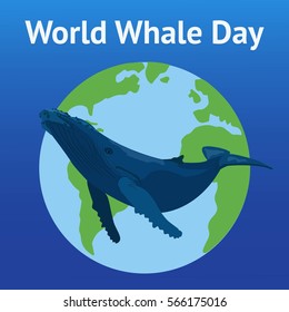Blue Whale upon Earth and blue background. World whales day. Flat vector stock illustration