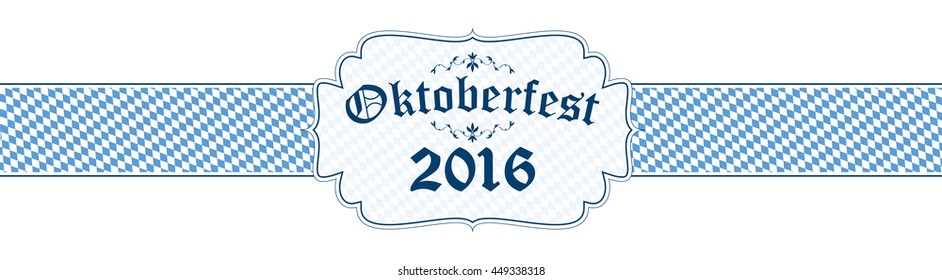 Blue And White Oktoberfest Banner With Text Oktoberfest 2016