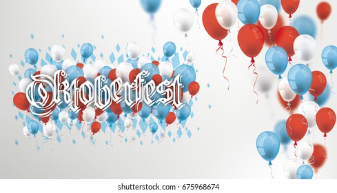 Blue, white and red balloons with text Oktoberfest. Eps 10 vector file.