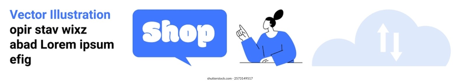 Blue word shop in speech bubble with person pointing to it plus cloud icon with arrows. Ideal for online shopping, e-commerce, promotion, cloud services and marketing. Banner for landing page