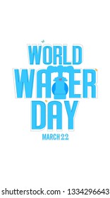 Blue World Water Day Typographical Design Elements.World Water Day Text.  