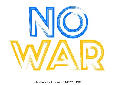 Blue and yellow text "NO WAR". White background