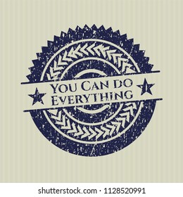 Blue You Can do Everything distress grunge stamp