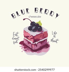 Blueberry cheesecake dessert vector isolated food illustration on white background. Food vector. summer food prints, hand writing text print design, women's graphic tee, slogan t-shirt design.