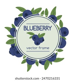 Blueberry frame. Blueberries with leaves, delicious blueberries round frame flat vector background illustration. Juicy blueberry design with place for text and logo