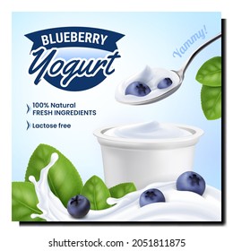 Blueberry Yogurt Creative Promo Banner Vector. Homemade Blueberry Yogurt Blank Cup And Spoon And Berries, Green Leaves And Dairy Cream Splash On Advertise Poster. Style Concept Template Illustration