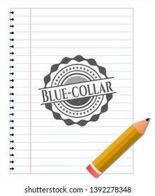 Blue-collar emblem draw with pencil effect. Vector Illustration. Detailed.