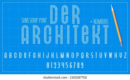 Blueprint architecture font.  Architect on German. Capital sans serif letters alphabet. Sketch vector plan design background.