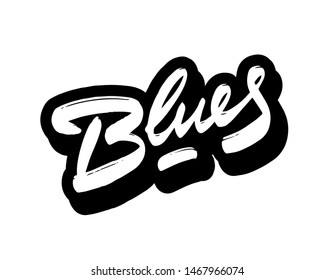 Blues calligraphy hand lettering, vector art and illustration.